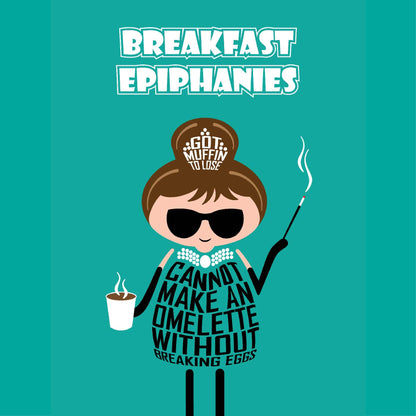 Proudly designed and printed in the UK on high quality, FSC-certified, 350gsm board, this unframed A4 print is headlined "Breakfast Epiphanies" - a cute take on Breakfast at Tiffany's. The Audrey Hepburn-inspired cartoon character's clothing then expresses the additional wording: "Got muffin to lose" and "Cannot make an omelette without breaking eggs"