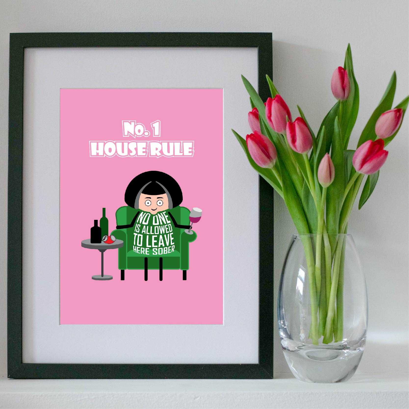 Proudly designed and printed in the UK on high quality, FSC-certified, 350gsm board, this A4 print is headlined "No 1 House Rule". The cute character relaxing in an armchair with drink in hand then states that "No one leaves here sober"