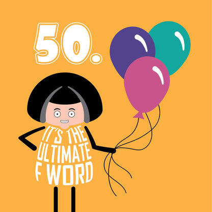 F-WORD 50TH BIRTHDAY CARD